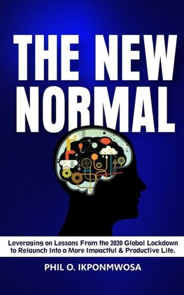 Phil O Ikponmwosa · The New Normal (Paperback Book) (2020)