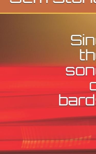 Cover for Jem Amber Stone · Sing the song of bards (Paperback Book) (2020)
