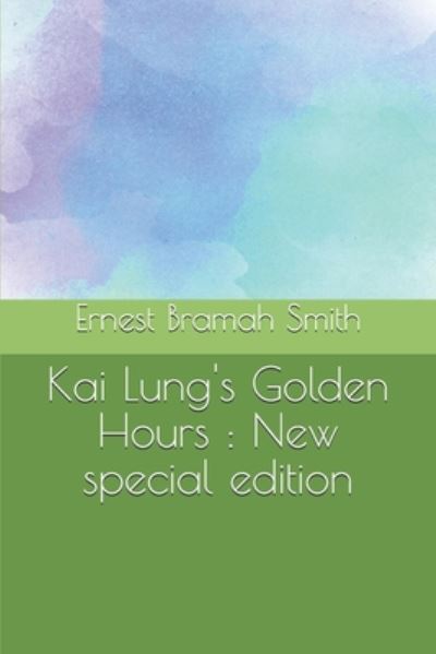 Cover for Ernest Bramah Smith · Kai Lung's Golden Hours (Paperback Book) (2020)