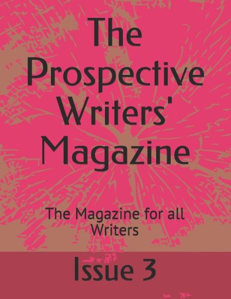 Cover for Issue 3 · The Prospective Writers' Masgazine (Paperback Book) (2020)