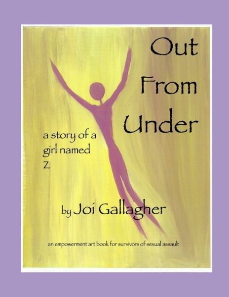 Cover for Joi Gallagher · Out From Under (Pocketbok) (2020)