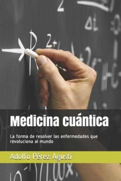 Cover for Adolfo Perez Agusti · Medicina cuantica (Pocketbok) (2020)
