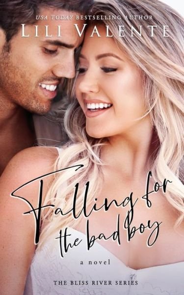 Cover for Lili Valente · Falling for the Bad Boy (Paperback Book) (2021)