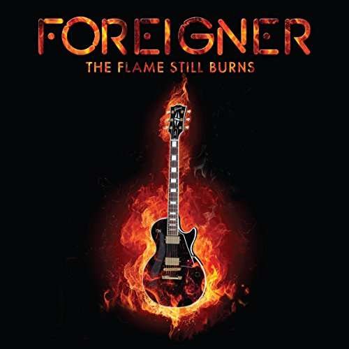 Cover for Foreigner · The Flame Still Burns (LP) [Reissue edition] (2016)