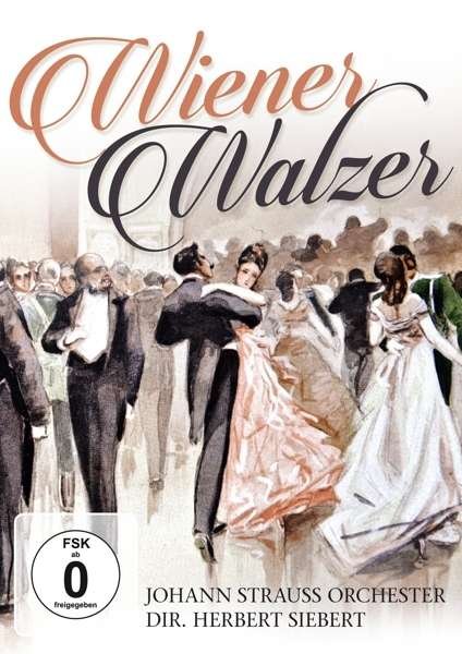Cover for Johann Strauss Orchester / Herbert Siebert · Wiener Walzer (DVD) (2016)