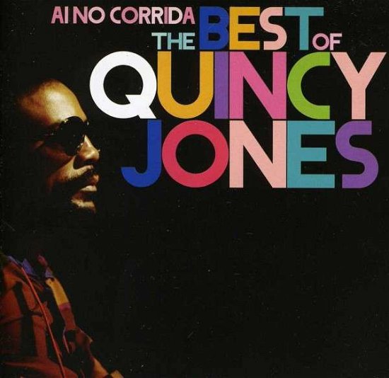 Cover for Quincy Jones · Ai No Corrida: The Essential Quincy Jones (CD) (2017)