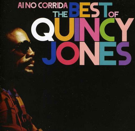 Ai No Corrida -Essential - Quincy Jones - Musiikki - SPECTRUM - 0600753448854 - maanantai 1. toukokuuta 2017