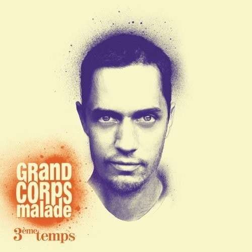 Cover for Grand Corps Malade · 3eme Temps (CD) (2010)