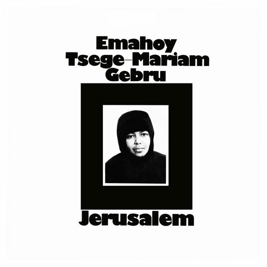 Emahoy Tsege Mariam Gebru · Jerusalem (CD) (2023)