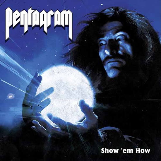 Cover for Pentagram · Show 'em How (CD) (2025)