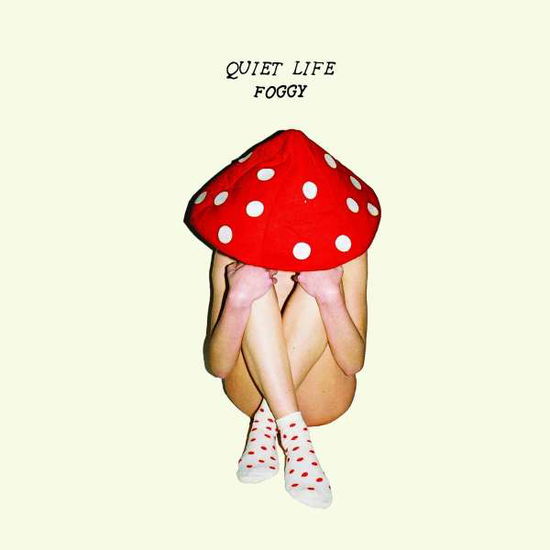 Foggy - Quiet Life - Muzyka - STRANGE LIGHT - 0712323519854 - 12 maja 2016