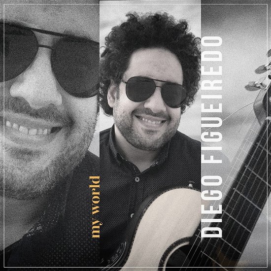 Cover for Diego Figueiredo · My World (CD) (2023)