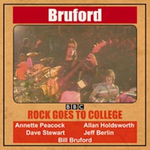 Rock Goes to College - Bill Bruford - Musikk - LTEV - 0803341420854 - 24. juni 2014