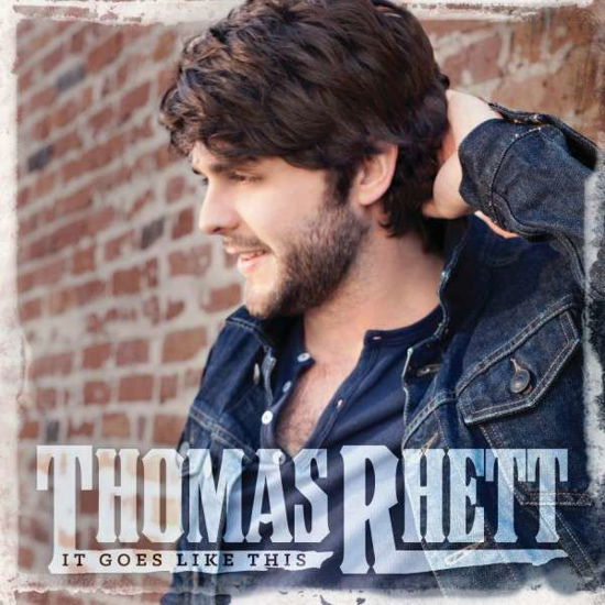 It Goes Like This - Thomas Rhett - Musik - COUNTRY - 0843930006854 - 29. Oktober 2013