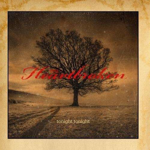 Cover for The Heartbroken · Tonight Tonight (CD) (2013)