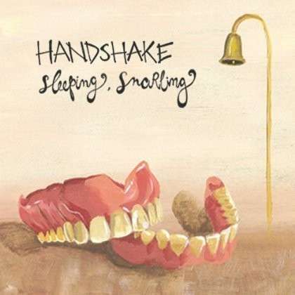 Cover for Handshake · Sleeping Snarling (CD) (2012)