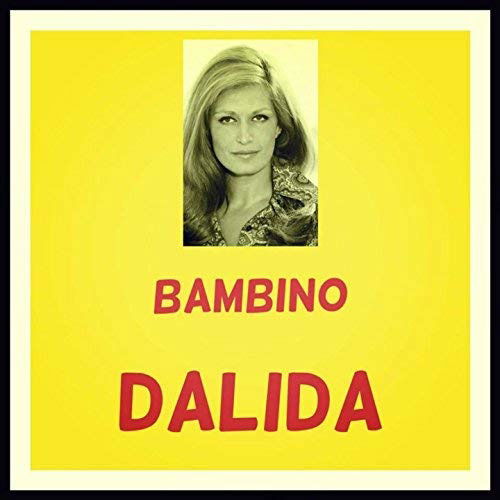 Bambino - Dalida - Musiikki - Documents - 0885150310854 - sunnuntai 1. toukokuuta 2016