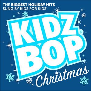 Kidz Bop Christmas - Kidz Bop Kids - Musik - CHRISTMAS/SEASONAL - 0888072008854 - 28 oktober 2016