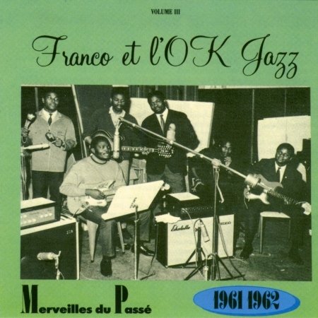 Cover for Franco &amp; Ok Jazz · Merveilles Du Passe (CD) (2023)