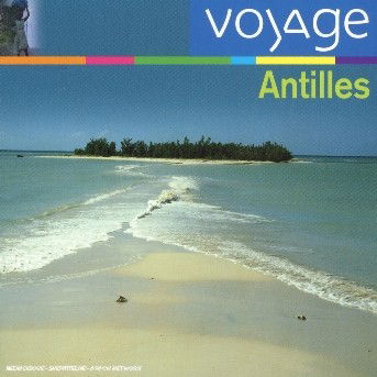 Cover for Voyage · Antilles (CD) (2005)