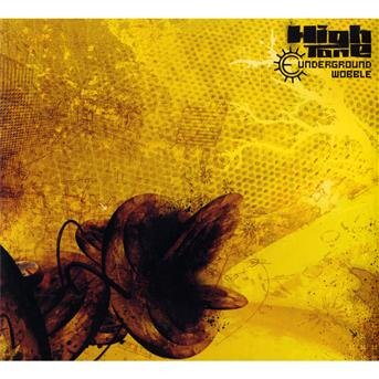 Cover for High Tone · Underground Wobble (CD) [Digipak] (2008)