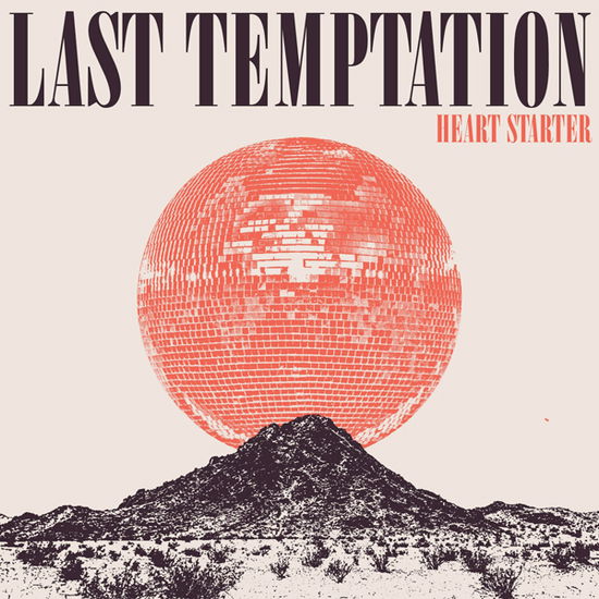 Last Temptation · Heart Starter (CD) [Digipak] (2024)