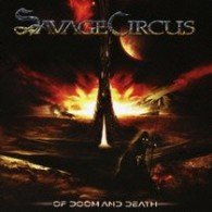 Cover for Savage Circus · Of Doom and Death (CD) [Japan Import edition] (2009)