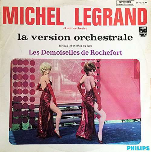 Les Demoiselles De Rochefort / O.s.t. - Michel Legrand - Musiikki - UNIVERSAL - 4988031240854 - perjantai 29. syyskuuta 2017