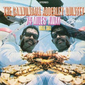 Cover for Cannonball Adderley · 74 Miles Away (CD) [Japan Import edition] (2021)