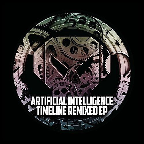 Timeline Remixed - Artificial Intelligence - Music - RAZOR'S EDGE - 5053760032854 - February 9, 2018