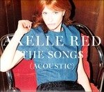 Cover for Axelle Red · The Songs (Acoustic) (CD)