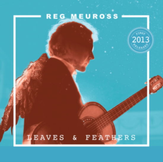 Cover for Reg Meuross · Leaves  Feathers (CD) [Reissue edition] (2020)