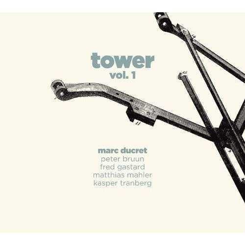 Cover for Marc Ducret · Tower Vol.1 (CD) (2023)
