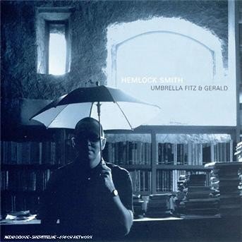 Cover for Hemlock Smith · Umbrella Fitz &amp; Gerald (CD) [Digipack] (2006)