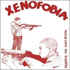 Muerte En America - Xenofobia - Music - RADIATION REISSUES - 8055515231854 - July 24, 2020