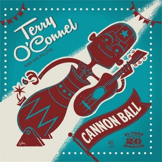Cover for Terry -And His Pilots- O'connel · Cannon Ball (LP) (2016)