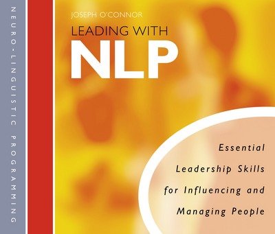 Leading with NLP - Joseph O'Connor - Audio Book - HarperCollins Publishers - 9780007345854 - 2010