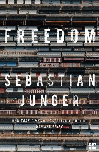 Freedom - Sebastian Junger - Boeken - HarperCollins Publishers - 9780008421854 - 26 mei 2022
