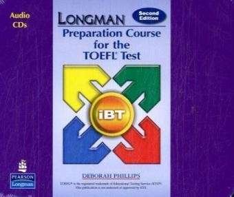 Cover for Deborah Phillips · Longman Preparation Course for the TOEFL Test: iBT: Audio CDs (CD-ROM) (2007)