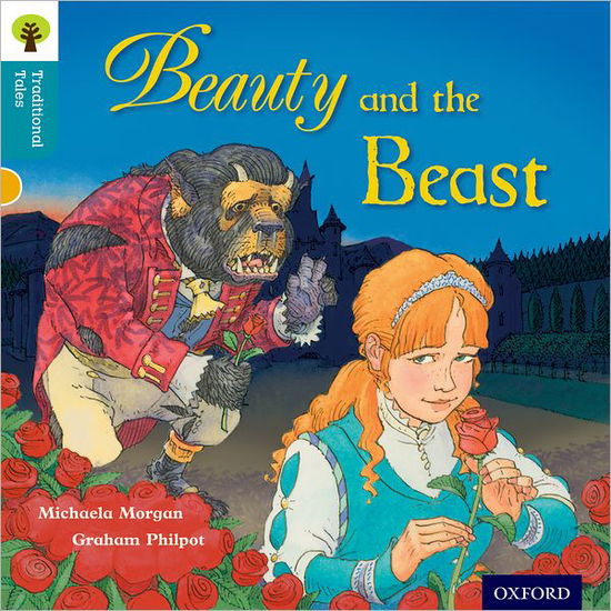 Cover for Michaela Morgan · Oxford Reading Tree Traditional Tales: Level 9: Beauty and the Beast - Oxford Reading Tree Traditional Tales (Paperback Book) (2011)