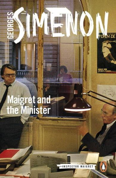 Cover for Georges Simenon · Maigret and the Minister: Inspector Maigret #46 - Inspector Maigret (Paperback Bog) (2017)