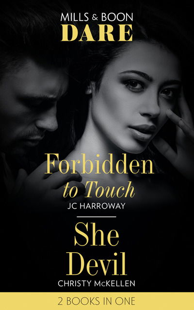 Cover for JC Harroway · Forbidden To Touch / She Devil: Forbidden to Touch (Billionaire Bachelors) / She Devil (Sexy Little Secrets) - Billionaire Bachelors (Paperback Book) (2019)