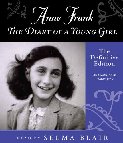 Cover for Anne Frank · Anne Frank: the Diary of a Young Girl: the Definitive Edition (Hörbok (CD)) [Unabridged edition] (2010)