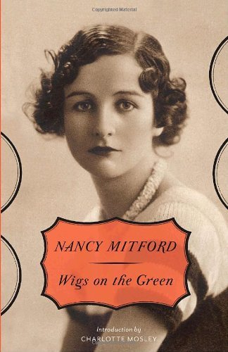 Cover for Nancy Mitford · Wigs on the Green (Taschenbuch) [1st edition] (2010)