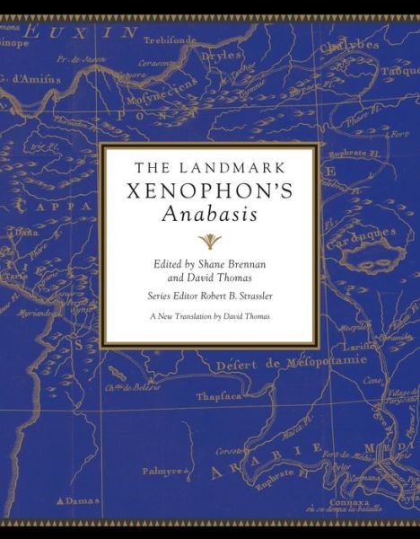 Cover for Shane Brennan · The Landmark Xenophon's Anabasis (Hardcover bog) (2021)