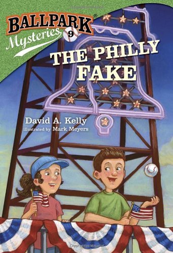 Cover for David A. Kelly · Ballpark Mysteries #9: the Philly Fake (A Stepping Stone Book (Tm)) (Paperback Book) (2014)