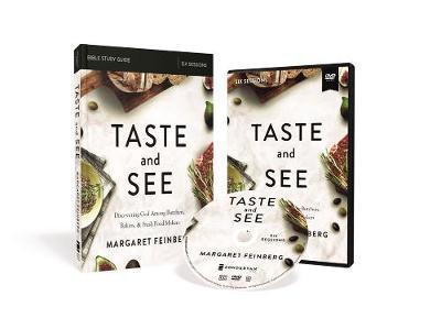 Taste and See Study Guide with DVD: Discovering God Among Butchers, Bakers, and Fresh Food Makers - Margaret Feinberg - Książki - HarperChristian Resources - 9780310087854 - 18 grudnia 2018