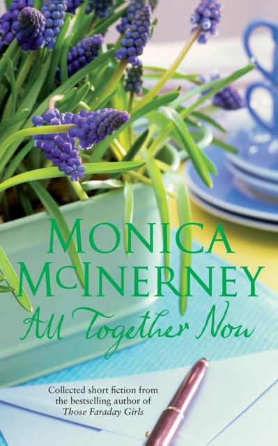 Cover for Monica McInerney · All Together Now (Paperback Book) (2010)