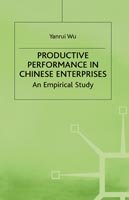 Cover for Y. Wu · Productive Performance of Chinese Enterprises: An Empirical Study - Studies on the Chinese Economy (Inbunden Bok) (1996)