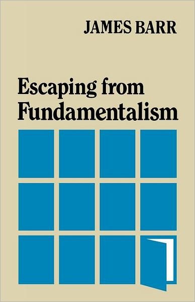 Cover for James Barr · Escaping from Fundamentalism (Pocketbok) (2012)